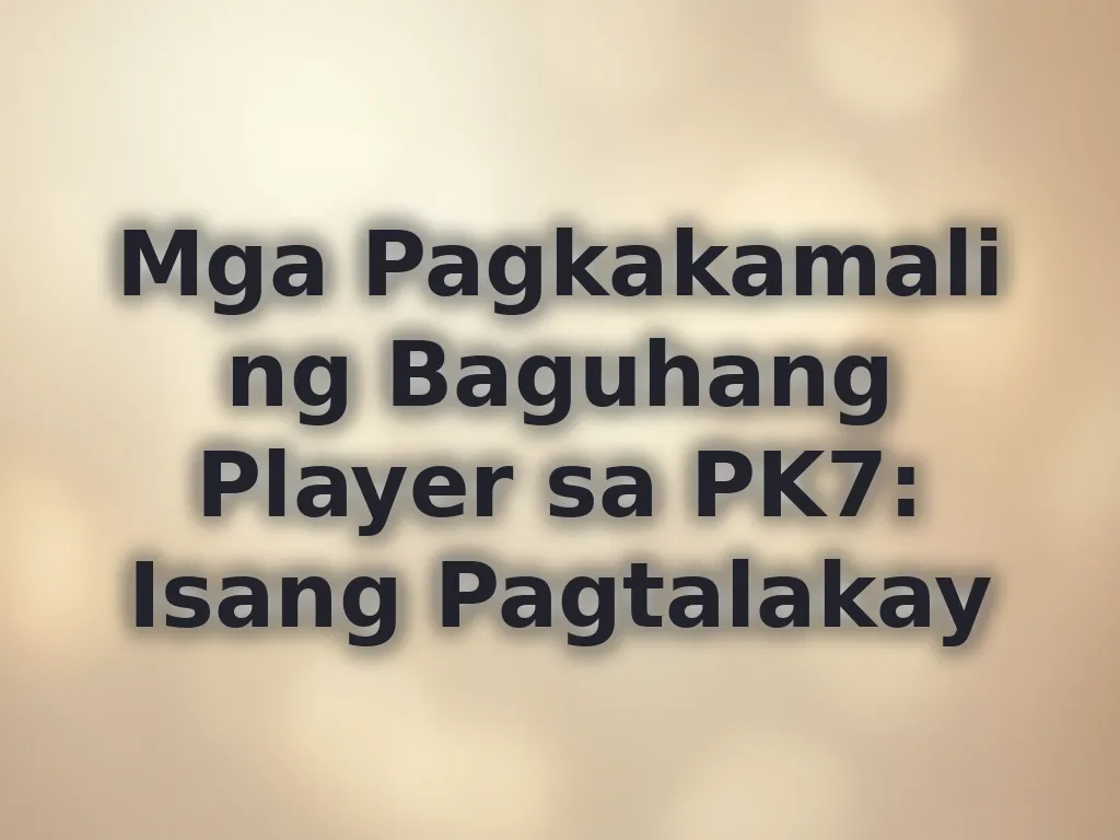 Mga Pagkakamali ng Baguhang Player